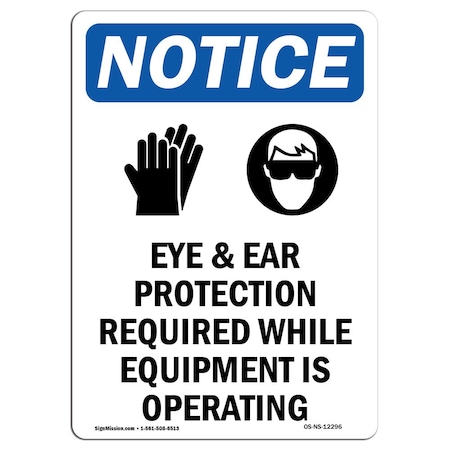 OSHA Notice Sign, Eye & Glove Protection With Symbol, 7in X 5in Decal